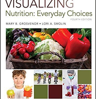 خرید و دانلود نسخه کامل کتاب Visualizing Nutrition: Everyday Choices, 4th Edition