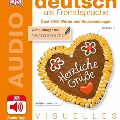 خرید و دانلود نسخه کامل کتاب Visuelles Wörterbuch Deutsch als Fremdsprache: Mit Audio-App – Jedes Wort gesprochen