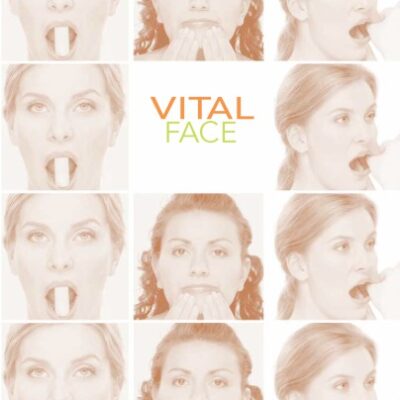 خرید و دانلود نسخه کامل کتاب Vital Face – Facial Exercises and Massage for Health and Beauty