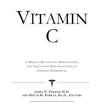 خرید و دانلود نسخه کامل کتاب Vitamin C – A Medical Dictionary, Bibliography, and Annotated Research Guide to Internet References