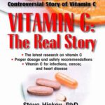 خرید و دانلود نسخه کامل کتاب Vitamin C: The Real Story: The Remarkable and Controversial Healing Factor