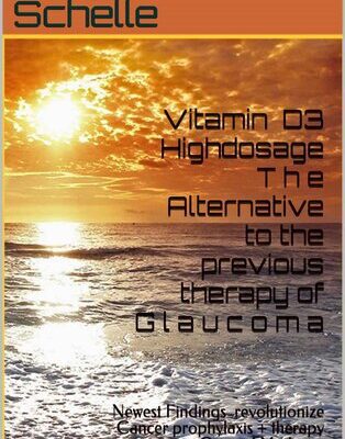 خرید و دانلود نسخه کامل کتاب Vitamin D3 Highdosage The Alternative to the previous therapy of Glaucoma