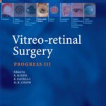 خرید و دانلود نسخه کامل کتاب Vitreo-retinal Surgery: Progress III (Essentials in Ophthalmology)