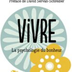 خرید و دانلود نسخه کامل کتاب Vivre : la psychologie du bonheur