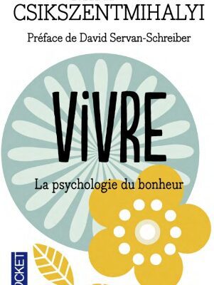 خرید و دانلود نسخه کامل کتاب Vivre : la psychologie du bonheur