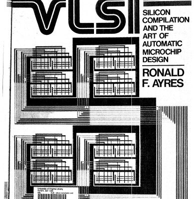 خرید و دانلود نسخه کامل کتاب VLSI: Silicon Compilation and the Art of Automatic Microchip Design