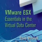 خرید و دانلود نسخه کامل کتاب VMware ESX Essentials in the Virtual Data Center