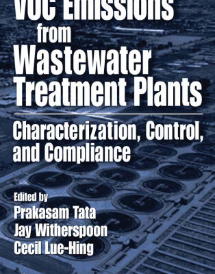 خرید و دانلود نسخه کامل کتاب VOC Emissions from Wastewater Treatment Plants: Characterization, Control and Compliance