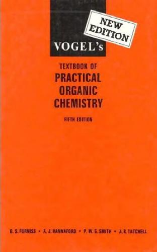 خرید و دانلود نسخه کامل کتاب Vogel’s Textbook of Practical Organic Chemistry, 5th Edition_68d31a86bd75e.jpeg خرید و دانلود نسخه کامل کتاب Vogel’s Textbook of Practical Organic Chemistry, 5th Edition
