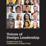 خرید و دانلود نسخه کامل کتاب Voices of Design Leadership: Insights from Top Collaborative Design Firms