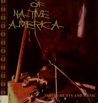 خرید و دانلود نسخه کامل کتاب Voices of Native America: Native American instruments and music