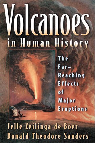 خرید و دانلود نسخه کامل کتاب Volcanoes in Human History: The Far-Reaching Effects of Major Eruptions_68c1d6fb68d96.jpeg خرید و دانلود نسخه کامل کتاب Volcanoes in Human History: The Far-Reaching Effects of Major Eruptions