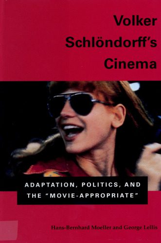 خرید و دانلود نسخه کامل کتاب Volker Schlondorff’s Cinema: Adaptation, Politics, and the ”Movie-Appropriate”_68d67dbb05047.jpeg خرید و دانلود نسخه کامل کتاب Volker Schlondorff’s Cinema: Adaptation, Politics, and the ”Movie-Appropriate”