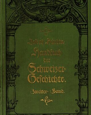 خرید و دانلود نسخه کامل کتاب Vom Eintritt von Basel und Schaffhausen in den Bund der Eidgenossen 1501 bis zur Bundesverfassung des Jahres 1874