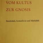خرید و دانلود نسخه کامل کتاب Vom Kultus zur Gnosis. Bundeslade, Gottesthron und Markabah. Studien zur Vor- und Frühgeschichte der jüdischen Gnosis