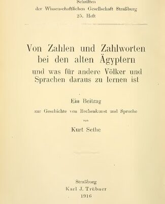 خرید و دانلود نسخه کامل کتاب Von Zahlen und Zahlworten bei den alten Ägyptern und was für andere Völker und Sprachen daraus zu lernen ist. Ein Beitrag zur Geschichte von Rechenkunst und Sprache