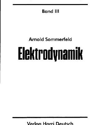 خرید و دانلود نسخه کامل کتاب Vorlesungen ueber theoretische Physik. Elektrodynamik