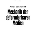 خرید و دانلود نسخه کامل کتاب Vorlesungen ueber theoretische Physik. Mechanik der deformierbaren Medien