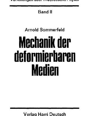 خرید و دانلود نسخه کامل کتاب Vorlesungen ueber theoretische Physik. Mechanik der deformierbaren Medien