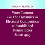 خرید و دانلود نسخه کامل کتاب Voter Turnout and the Dynamics of Electoral Competition in Established Democracies since 1945
