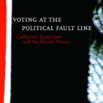 خرید و دانلود نسخه کامل کتاب Voting at the Political Fault Line: California’s Experiment with the Blanket Primary (Institute of Governmental Studies)