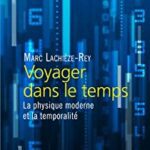 خرید و دانلود نسخه کامل کتاب Voyager dans le temps : La physique moderne et la temporalité