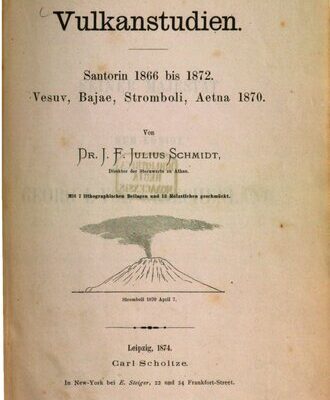 خرید و دانلود نسخه کامل کتاب Vulkanstudien. Santorin 1866 bis 1872, Vesuv, Bajae, Stromboli, Aetna [Ätna] 1870