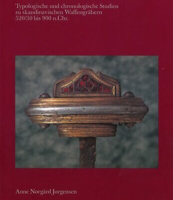 خرید و دانلود نسخه کامل کتاب Waffen und Gräber: Typologische und chronologische Studien zu skandinavischen Waffengräbern 520/30 bis 900 n.Chr