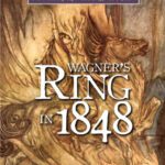 خرید و دانلود نسخه کامل کتاب Wagner’s Ring in 1848: New Translations of The Nibelung Myth and Siegfried’s Death (Studies in German Literature Linguistics and Culture)