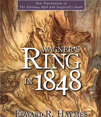 خرید و دانلود نسخه کامل کتاب Wagner’s Ring in 1848: New Translations of The Nibelung Myth and Siegfried’s Death (Studies in German Literature Linguistics and Culture)