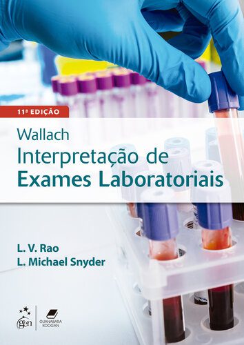 خرید و دانلود نسخه کامل کتاب Wallach – Interpretação de Exames Laboratoriais_68b5b03066be6.jpeg خرید و دانلود نسخه کامل کتاب Wallach – Interpretação de Exames Laboratoriais