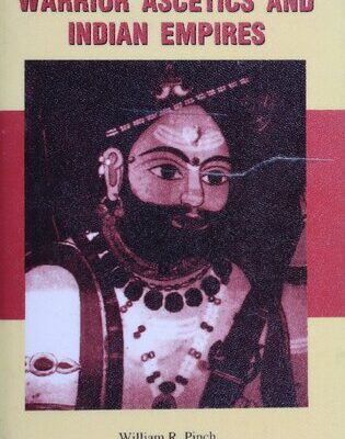 خرید و دانلود نسخه کامل کتاب Warrior Ascetics and Indian Empires