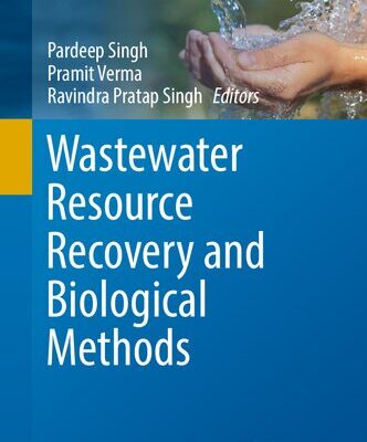 خرید و دانلود نسخه کامل کتاب Wastewater Resource Recovery and Biological Methods