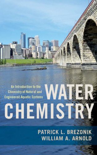 خرید و دانلود نسخه کامل کتاب Water Chemistry: An Introduction to the Chemistry of Natural and Engineered Aquatic Systems_68c1bcc3477ca.jpeg خرید و دانلود نسخه کامل کتاب Water Chemistry: An Introduction to the Chemistry of Natural and Engineered Aquatic Systems