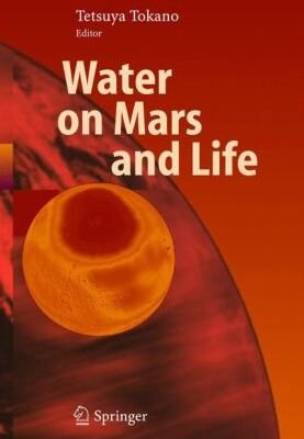خرید و دانلود نسخه کامل کتاب Water on Mars and Life