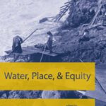 خرید و دانلود نسخه کامل کتاب Water, Place, and Equity (American and Comparative Environmental Policy)
