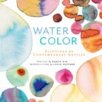 خرید و دانلود نسخه کامل کتاب Watercolor: paintings by contemporary artists