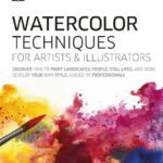 خرید و دانلود نسخه کامل کتاب Watercolor Techniques For Artists and Illustrators