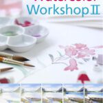 خرید و دانلود نسخه کامل کتاب Watercolor Workshop II