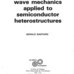 خرید و دانلود نسخه کامل کتاب Wave mechanics applied to semiconductor heterostructures 1992