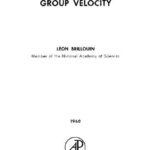 خرید و دانلود نسخه کامل کتاب Wave propagation and group velocity