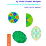 خرید و دانلود نسخه کامل کتاب Waves by Finite Element Analysis – Electromagnetic Waves and Wave Mechanics – by FlexPDE
