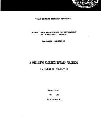 خرید و دانلود نسخه کامل کتاب WCP 86, A preliminary cloudless standard atmosphere for radiation computation