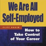 خرید و دانلود نسخه کامل کتاب We Are All Self-Employed: How to Take Control of Your Career – Pdf