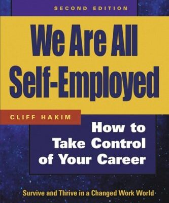 خرید و دانلود نسخه کامل کتاب We Are All Self-Employed: How to Take Control of Your Career – Pdf