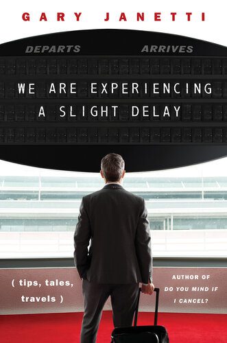 خرید و دانلود نسخه کامل کتاب We Are Experiencing a Slight Delay: (tips, tales, travels)_68c1099dbca42.jpeg خرید و دانلود نسخه کامل کتاب We Are Experiencing a Slight Delay: (tips, tales, travels)