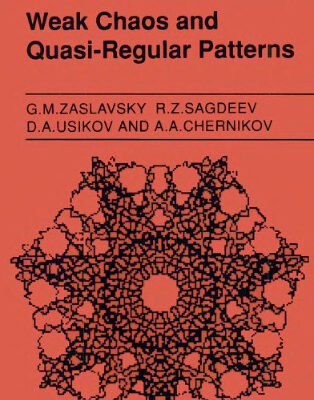 خرید و دانلود نسخه کامل کتاب Weak chaos and quasi-regular patterns