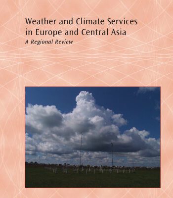 خرید و دانلود نسخه کامل کتاب Weather and Climate Services in Europe and Central Asia: A Regional Review