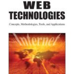 خرید و دانلود نسخه کامل کتاب Web Technologies: Concepts, Methodologies, Tools, and Applications – 4 Volumes (Contemporary Research in Information Science and Technology)