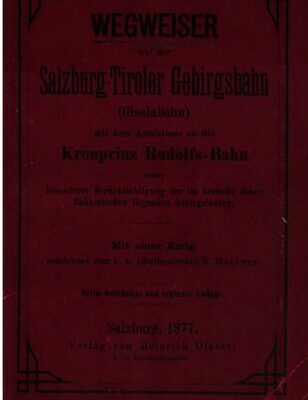 خرید و دانلود نسخه کامل کتاب Wegweiser auf der Salzburg-Tiroler Gebirgsbahn (Giselabahn) mit dem Anschlusse an die Kronprinz-Rudolfs-Bahn unter besonderer Berücksichtigung der im Bereiche dieser Bahnstrecken liegenden Gebirgstouren